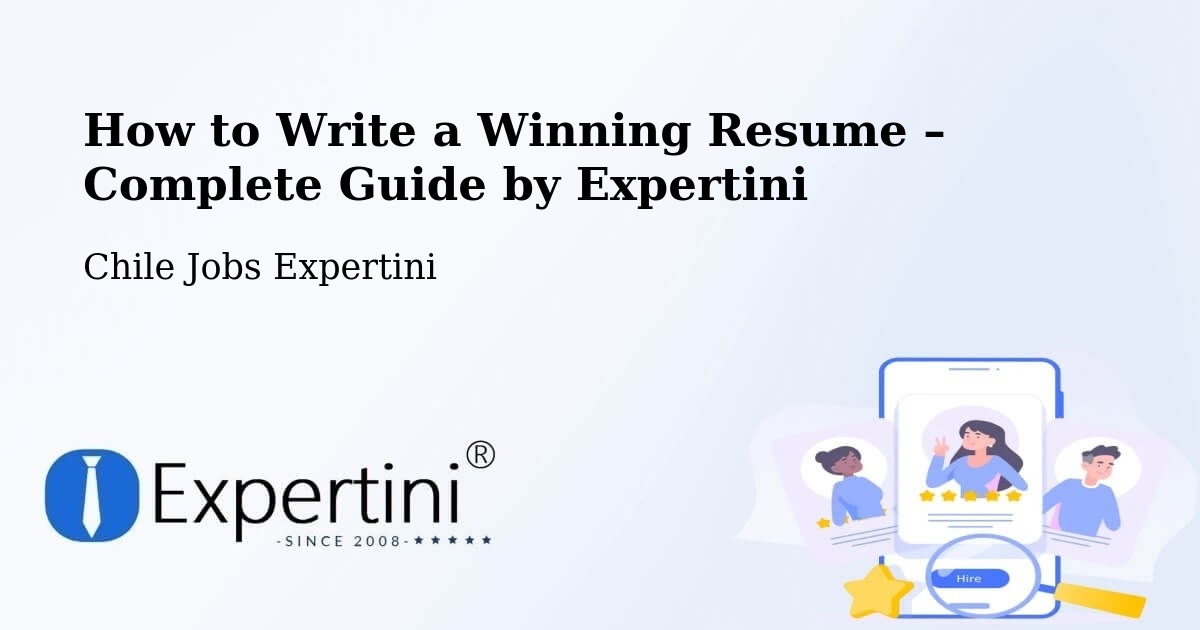 Resume Writing Guide for Job Seekers – Tucapel - Tucapel, Chile Jobs Expertini